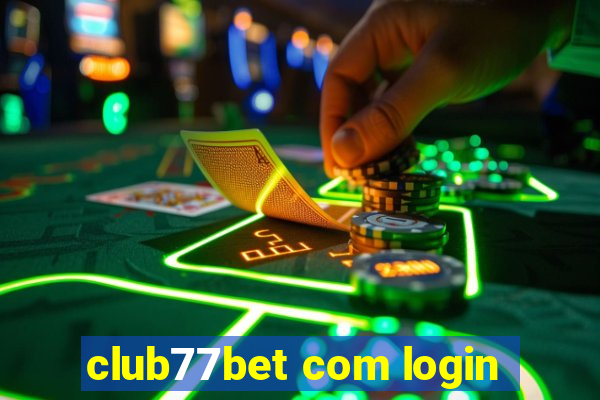 club77bet com login